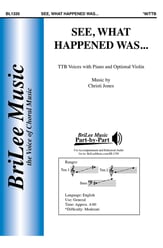 See, What Had Happened Was... TTB choral sheet music cover